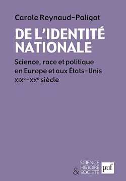 Télécharger le livre :  De l'identité nationale : Science, race et politique en Europe et aux Etats-Unis XIXe-XXe siècle