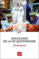 Télécharger le livre :  Sociologie de la vie quotidienne