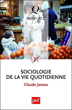 Télécharger le livre :  Sociologie de la vie quotidienne