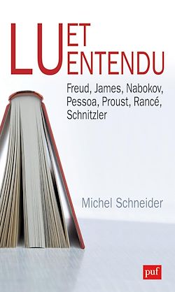 Télécharger le livre :  Lu et entendu : Freud, James, Nabokov, Pessoa, Proust, Rancé, Schnitzler