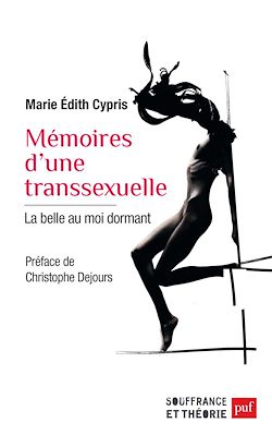 Télécharger le livre :  Mémoires d'une transsexuelle : La belle au moi dormant