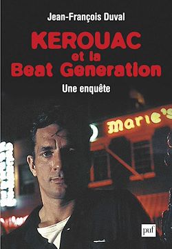 Télécharger le livre :  Kerouac et la Beat Generation - Une enquête