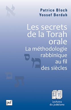 Télécharger le livre :  Les secrets de la Torah orale : La méthodologie rabbinique au fil des siècles