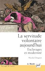 Télécharger le livre :  La servitude volontaire aujourd'hui