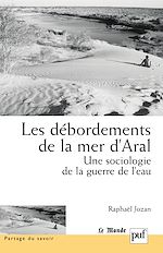 Télécharger le livre :  Les débordements de la mer d'Aral