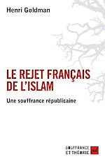 Download this eBook Le rejet français de l'islam