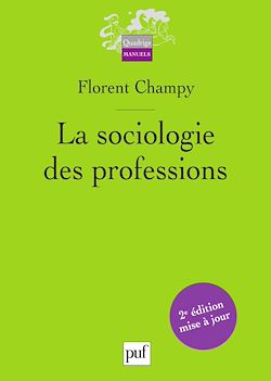 Télécharger le livre :  La sociologie des professions