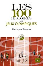 Télécharger le livre :  Les 100 histoires des Jeux olympiques