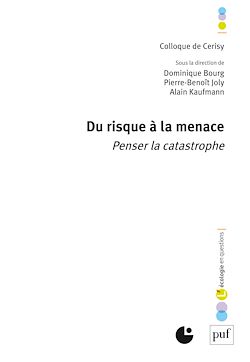 Télécharger le livre :  Du risque à la menace : Penser la catastrophe