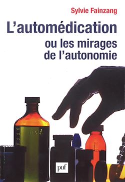 Télécharger le livre :  L'automédication ou les mirages de l'autonomie