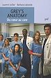 Télécharger le livre :  Grey's Anatomy. Du coeur au care
