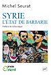 Télécharger le livre :  Syrie, l'État de barbarie
