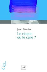 Download this eBook Le risque ou le care ?