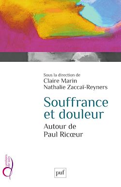 Télécharger le livre :  Souffrance et douleur. Autour de Paul Ricœur