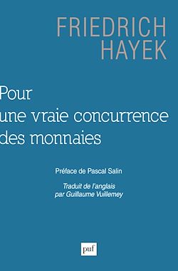 Télécharger le livre :  Pour une vraie concurrence des monnaies
