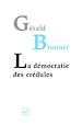 Télécharger le livre :  La démocratie des crédules
