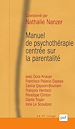 Télécharger le livre :  Manuel de psychothérapie centrée sur la parentalité