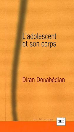 Télécharger le livre :  L'adolescent et son corps