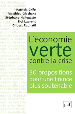 Télécharger le livre :  L'économie verte contre la crise : 30 propositions pour une France plus soutenable