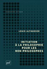 Télécharger le livre :  Initiation à la philosophie pour les non-philosophes