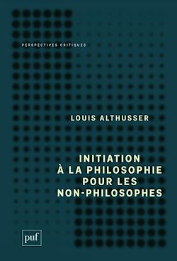 Télécharger le livre :  Initiation à la philosophie pour les non-philosophes