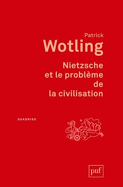 Télécharger le livre :  Nietzsche et le problème de la civilisation