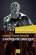 Télécharger le livre :  L'antiquité grecque. Une histoire personnelle et philosophique des arts