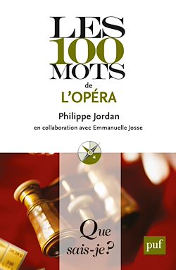 Télécharger le livre :  Les 100 mots de l'opéra
