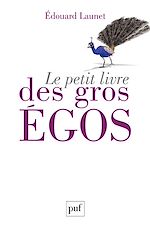Download this eBook Le petit livre des gros égos