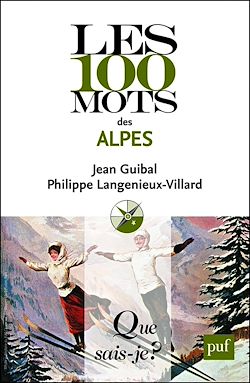 Télécharger le livre :  Les 100 mots des Alpes