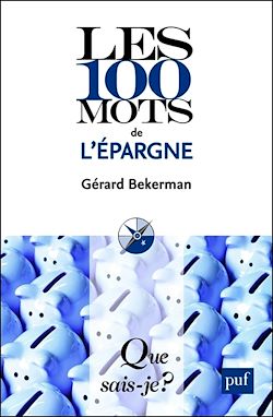Télécharger le livre :  Les 100 mots de l'épargne