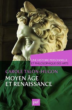 Télécharger le livre :  Moyen Âge et Renaissance. Une histoire personnelle et philosophique des arts