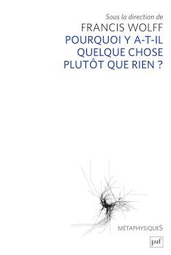 Télécharger le livre :  Pourquoi y a-t-il quelque chose plutôt que rien ?