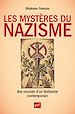Télécharger le livre :  Les mystères du nazisme. Aux sources d'un fantasme contemporain