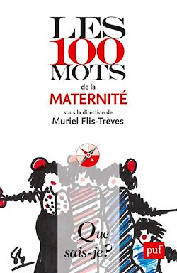 Télécharger le livre :  Les 100 mots de la maternité