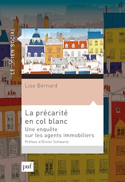 Télécharger le livre :  La précarité en col blanc : Une enquête sur les agents immobiliers