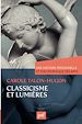 Télécharger le livre :  Classicisme et Lumières. Une histoire personnelle et philosophique des arts