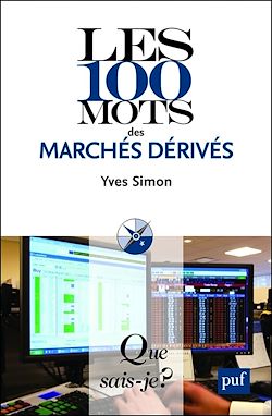 Télécharger le livre :  Les 100 mots des marchés dérivés