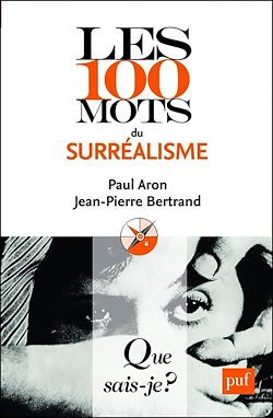 Télécharger le livre :  Les 100 mots du surréalisme