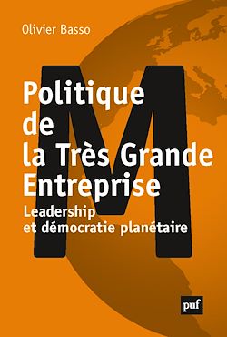 Télécharger le livre :  Politique de la Très Grande Entreprise : Leadership et démocratie planétaire