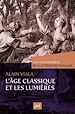 Télécharger le livre :  L'Âge classique et les Lumières. Une histoire brève de la littérature française