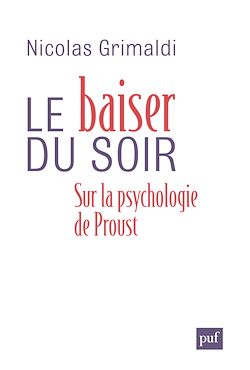 Télécharger le livre :  Le baiser du soir : Sur la psychologie de Proust