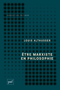 Télécharger le livre :  Être marxiste en philosophie