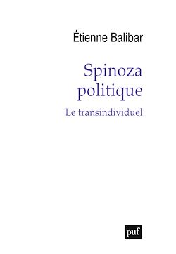 Télécharger le livre :  Spinoza politique : Le transindividuel