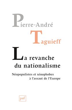 Télécharger le livre :  La revanche du nationalisme : Néopopulistes et xénophobes à l'assaut de l'Europe