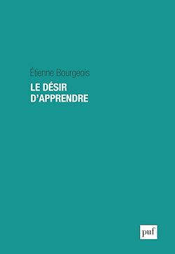 Télécharger le livre :  Le désir d'apprendre