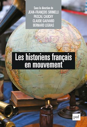 Téléchargez le livre :  Les historiens français en mouvement