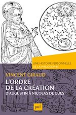 Télécharger le livre :  L'ordre de la Création.  Une histoire personnelle de la philosophie