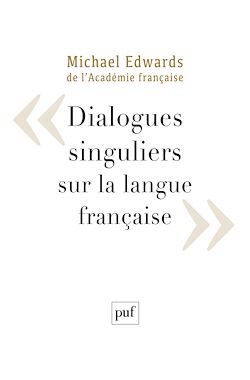 Télécharger le livre :  Dialogues singuliers sur la langue française