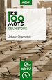 Télécharger le livre :  Les 100 mots de l'histoire
